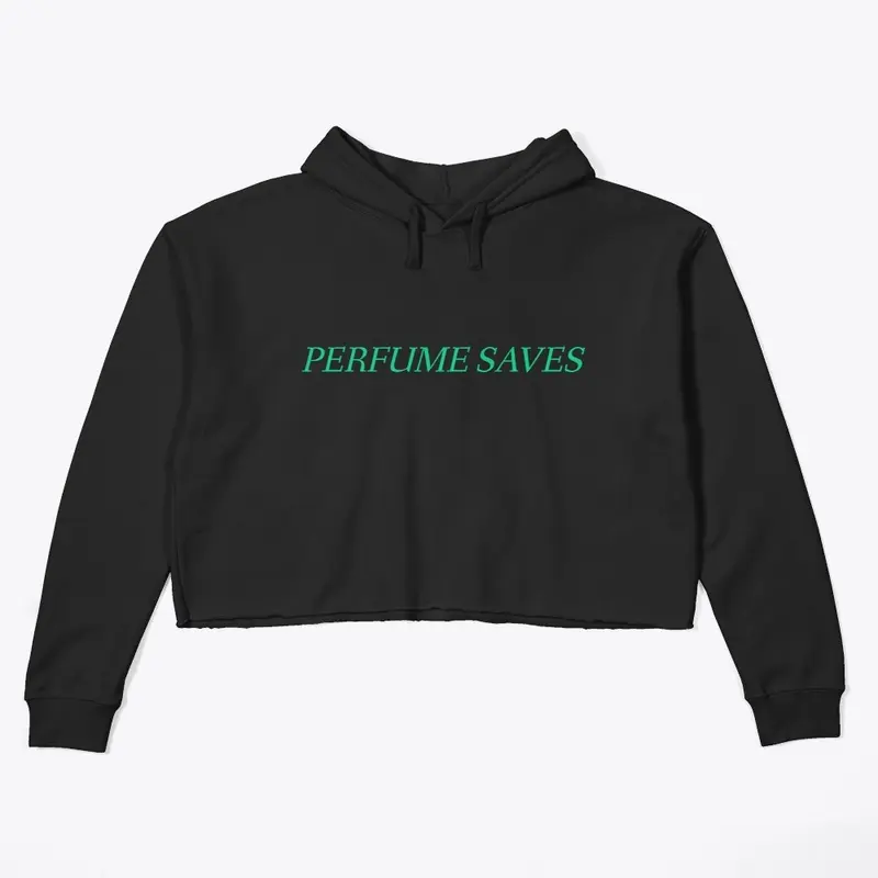 Perfume Saves